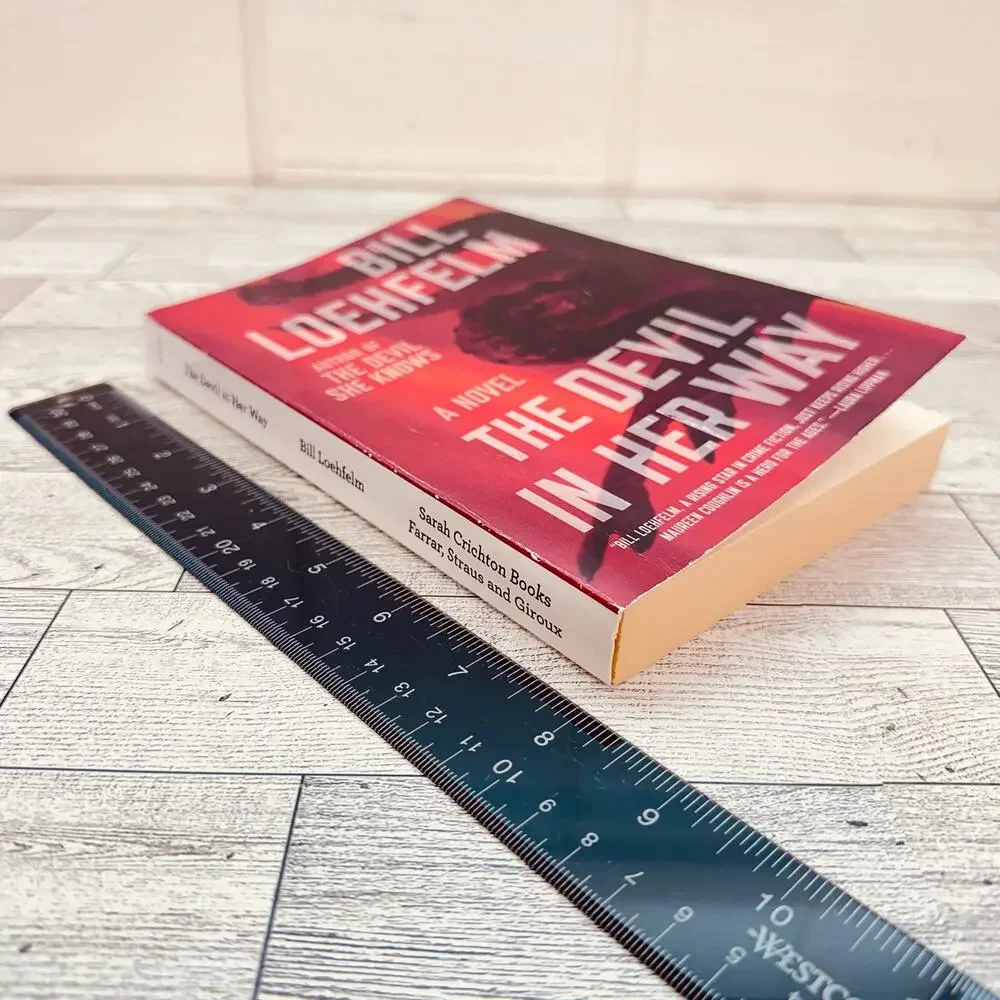 The Devil in Her Way by Bill Loehfelm 2013 ARC paperback PB‎ Novel